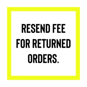 Resend Fees for returned packages